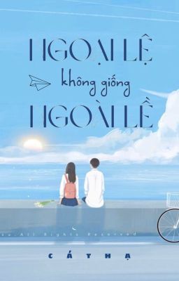 Ngoại Lệ Không Giống Ngoài Lề