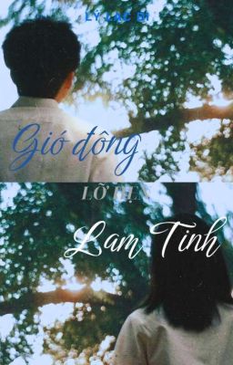 [NGÔN TÌNH, TXVT] LAM TINH. 