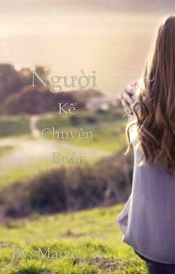 NGƯỜI KỂ CHUYỆN BUỒN