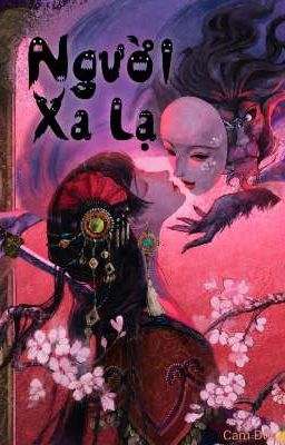 NGƯỜI XA LẠ