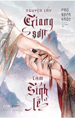 NGUYỆN LẤY GIANG SƠN LÀM SÍNH LỄ