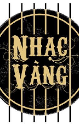 Nhạc vàng hay và ý nghĩa