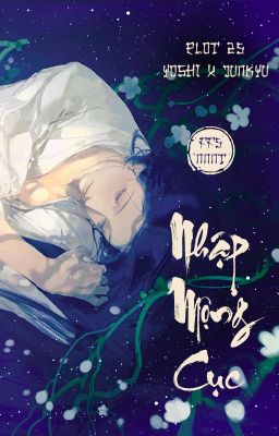 Nhập Mộng Cục | Yoshikyu | #25