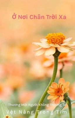 Nhật Ký Mùa Thu - Ở Nơi Chân Trời Xa