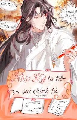 Nhật Ký Tu Tiên Sai Chính Tả 