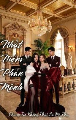 Nhất Niệm Phản Mệnh