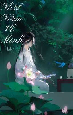 Nhất Niệm Vô Minh 