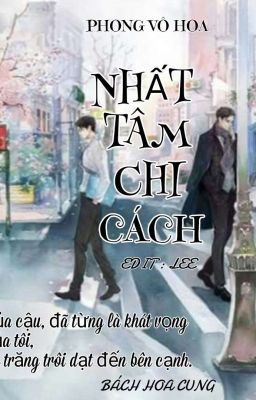 NHẤT TÂM CHI CÁCH ( HOÀN )