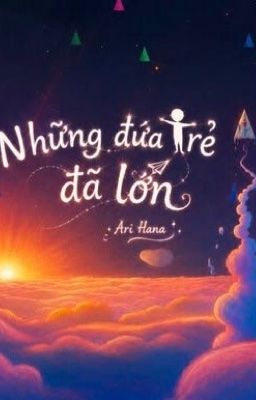 Những đứa trẻ đã lớn