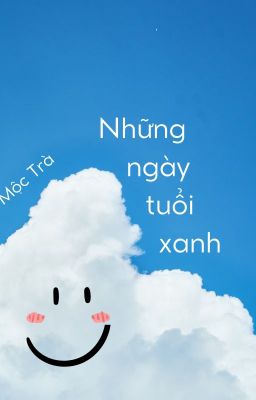 Những ngày tuổi xanh