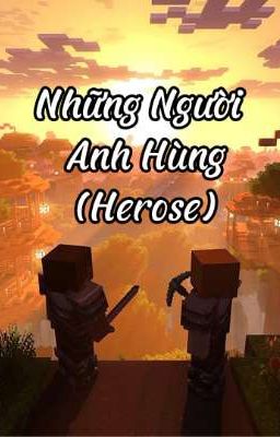 Những Người Anh Hùng (Herose)