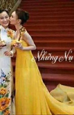 Những nụ hôn và những màn ôm nhau của Dạ và Ngọc