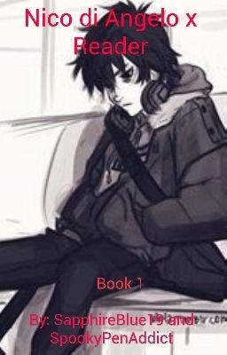Nico di Angelo x Reader Part 1