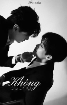 NinhDu - Oneshot | Không buông