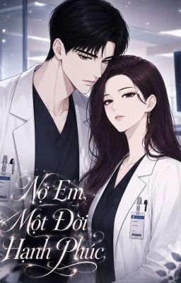 Nợ Em Một Đời Hạnh Phúc 
