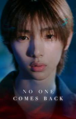 No one comes back 