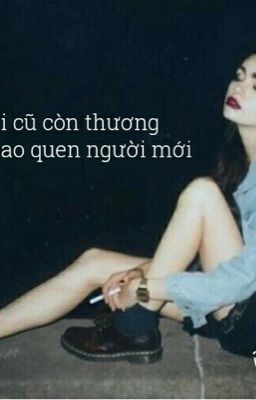 Nỗi Buồn Mang Tên Người Cũ...