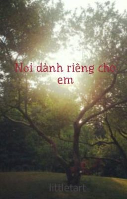 Nơi dành riêng cho em