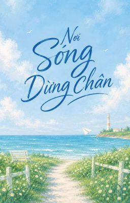 Nơi Sóng Dừng Chân