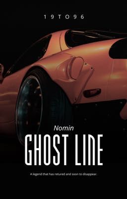 Nomin || Ghost Line