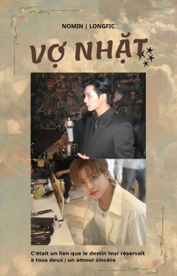 [NOMIN | LONGFIC] Vợ nhặt