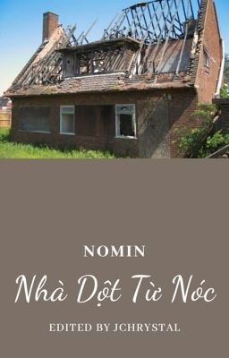 [NoMin] [Shortfic/Trans] Nhà Dột Từ Nóc