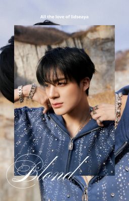 [NOMIN | SMUT] Blond
