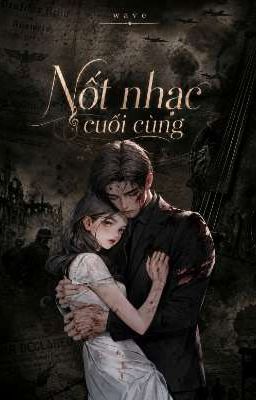 NỐT NHẠC CUỐI CÙNG