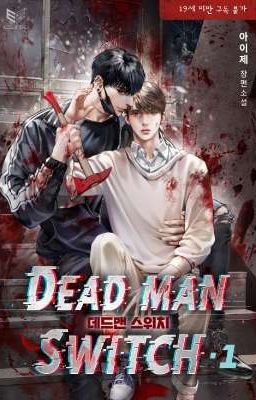 [NOVEL]Dead Man Switch