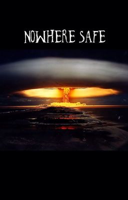 Nowhere Safe