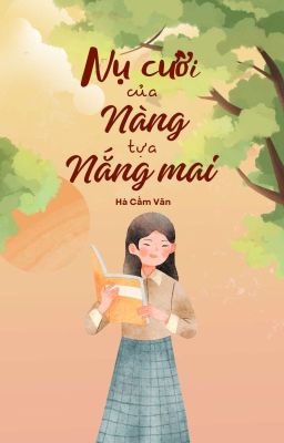 Nụ cười của Nàng tựa Nắng mai 