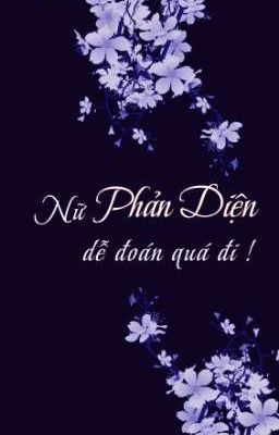 Nữ phản diện dễ đoán quá đi !
