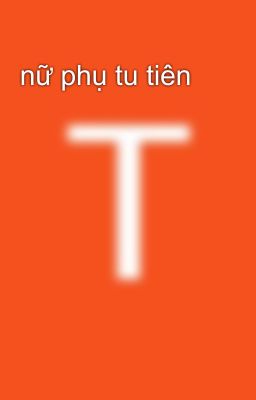 nữ phụ tu tiên