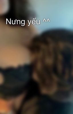 Nưng yếu ^^