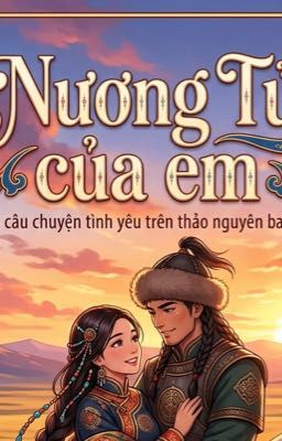 Nương tử của em.
