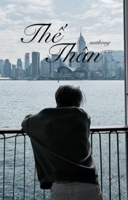 |nuthong| Thế Thân