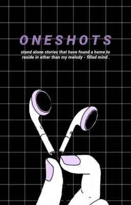o n e s h o t s