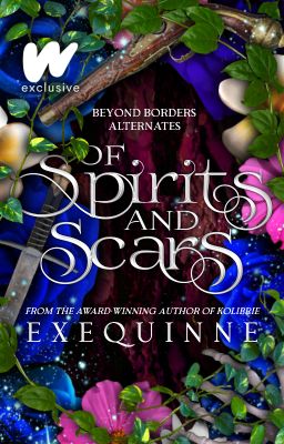 Of Spirits and Scars