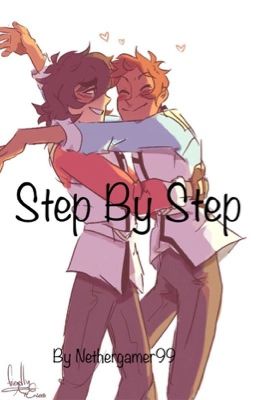 //OLD// Step by Step~KLANCE AU
