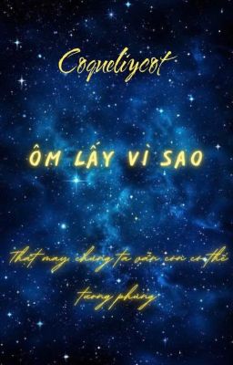 Ôm lấy vì sao