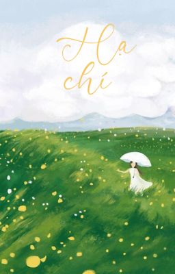 [ON-GOING] Hạ Chí