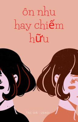 Ôn nhu hay chiếm hữu