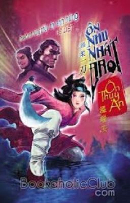 Ôn Nhu Nhất Đao - Ôn Thụy An