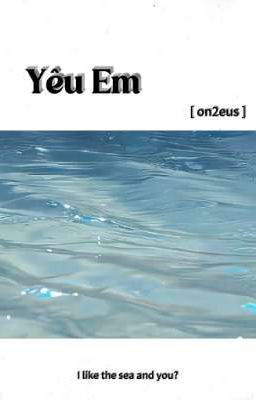 [ On2eus ] Yêu Em