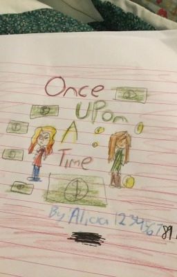 Once upon a time