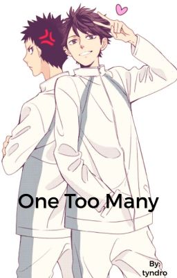One Too Many