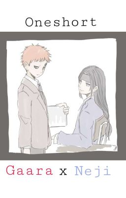 Oneshort Gaara x Neji 