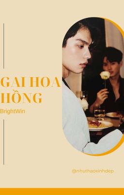 Oneshot | BrightWin | Gai Hoa Hồng