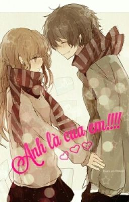 [ONESHOT] [FULL] Anh là của em!!!!!!