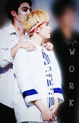 [Oneshot] [JICHEOL] WORK